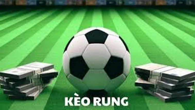 Chinh Phục Kèo Rung Trong Bóng Đá Và Những Chiến Thuật Đánh Hiệu Quả